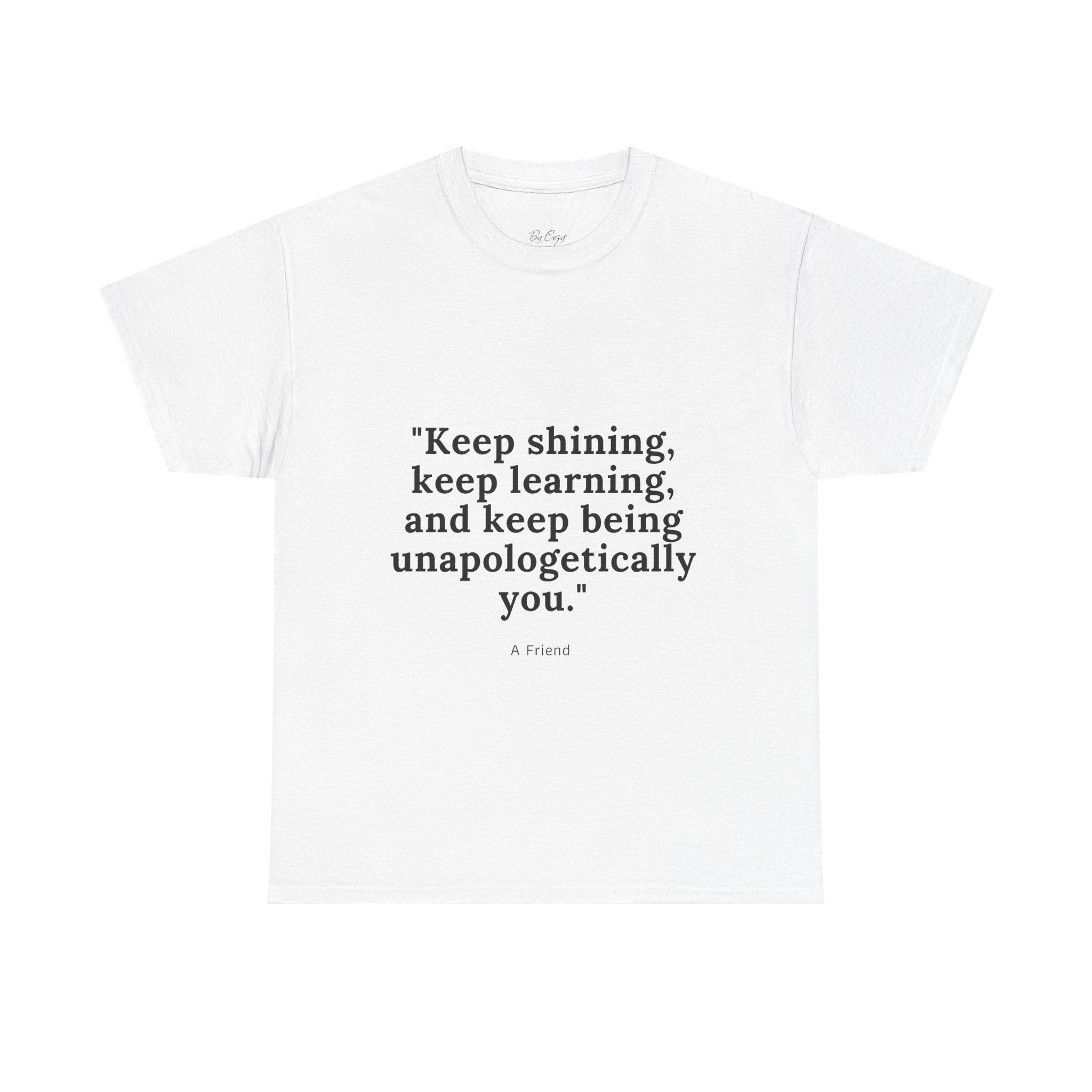 Inspirational Quote Tee