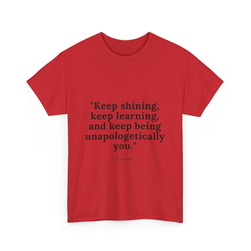 Inspirational Quote Tee
