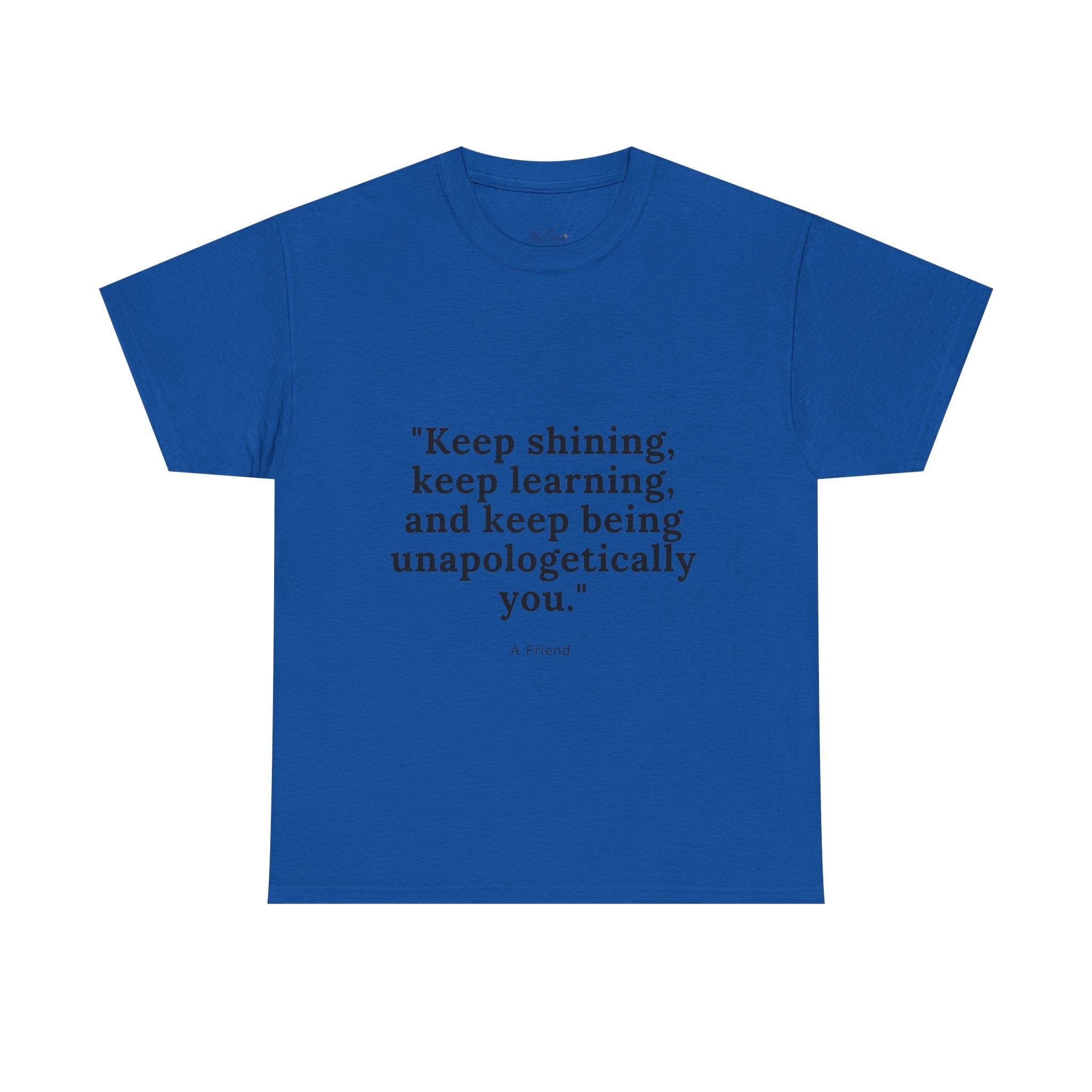 Inspirational Quote Tee