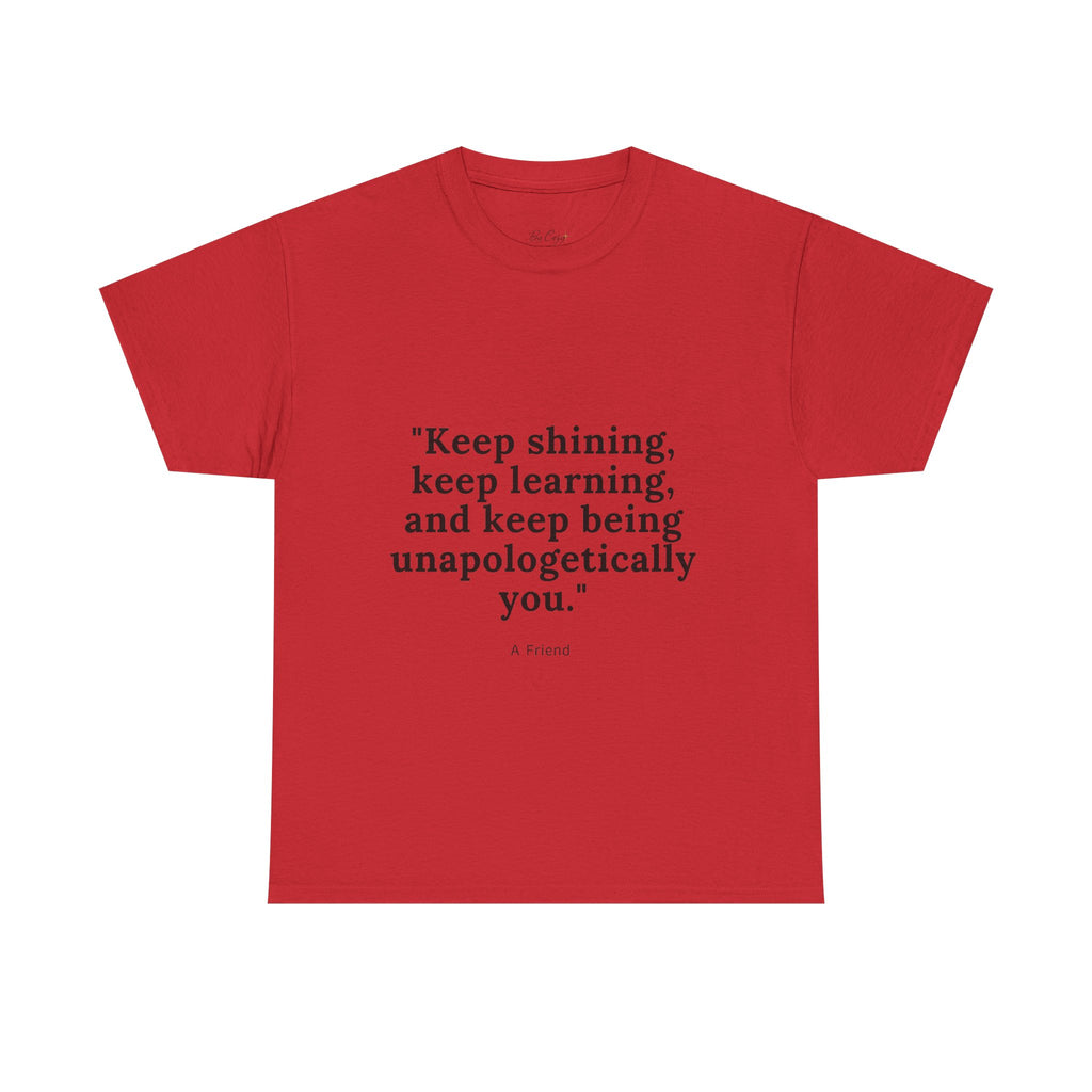 Inspirational Quote Tee