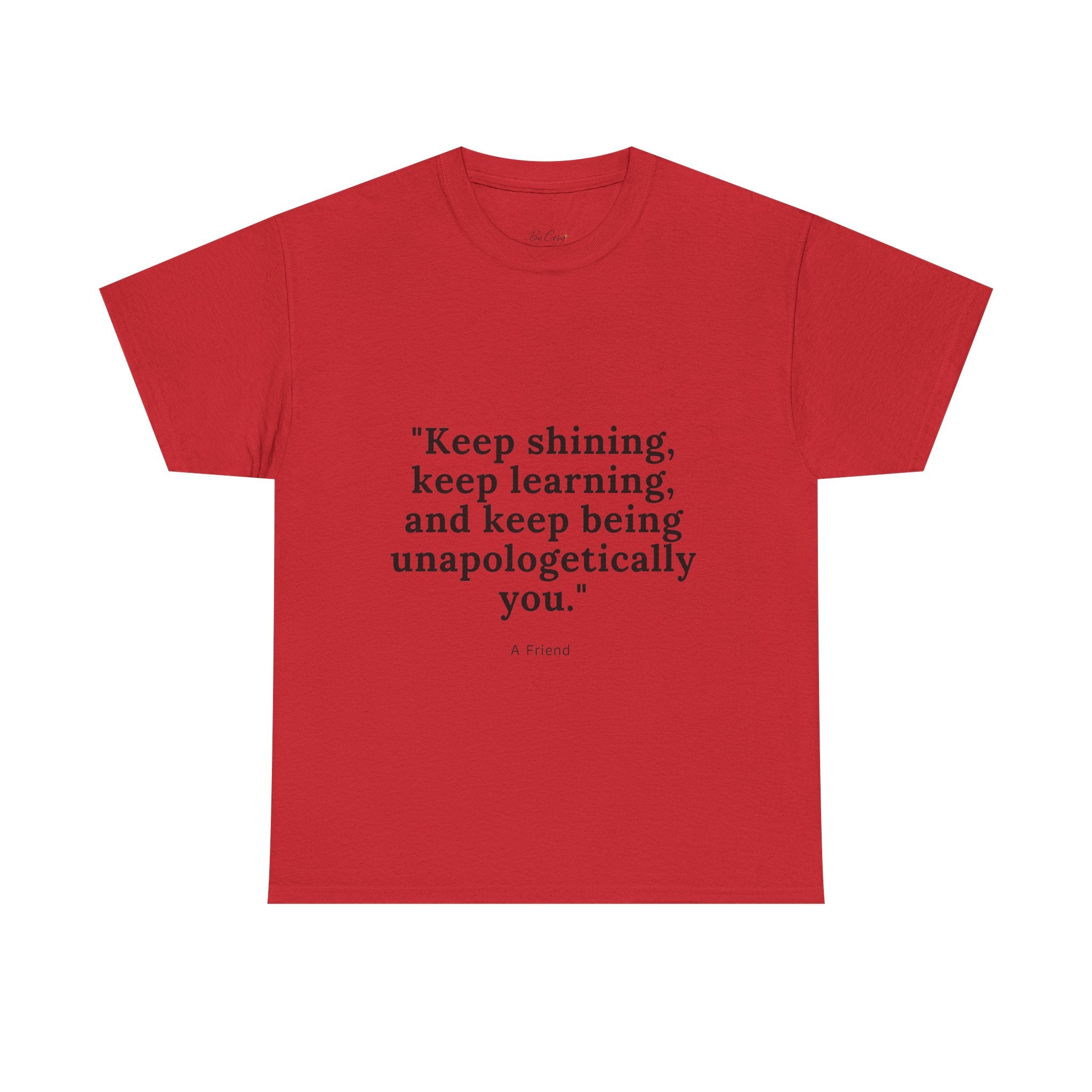 Inspirational Quote Tee
